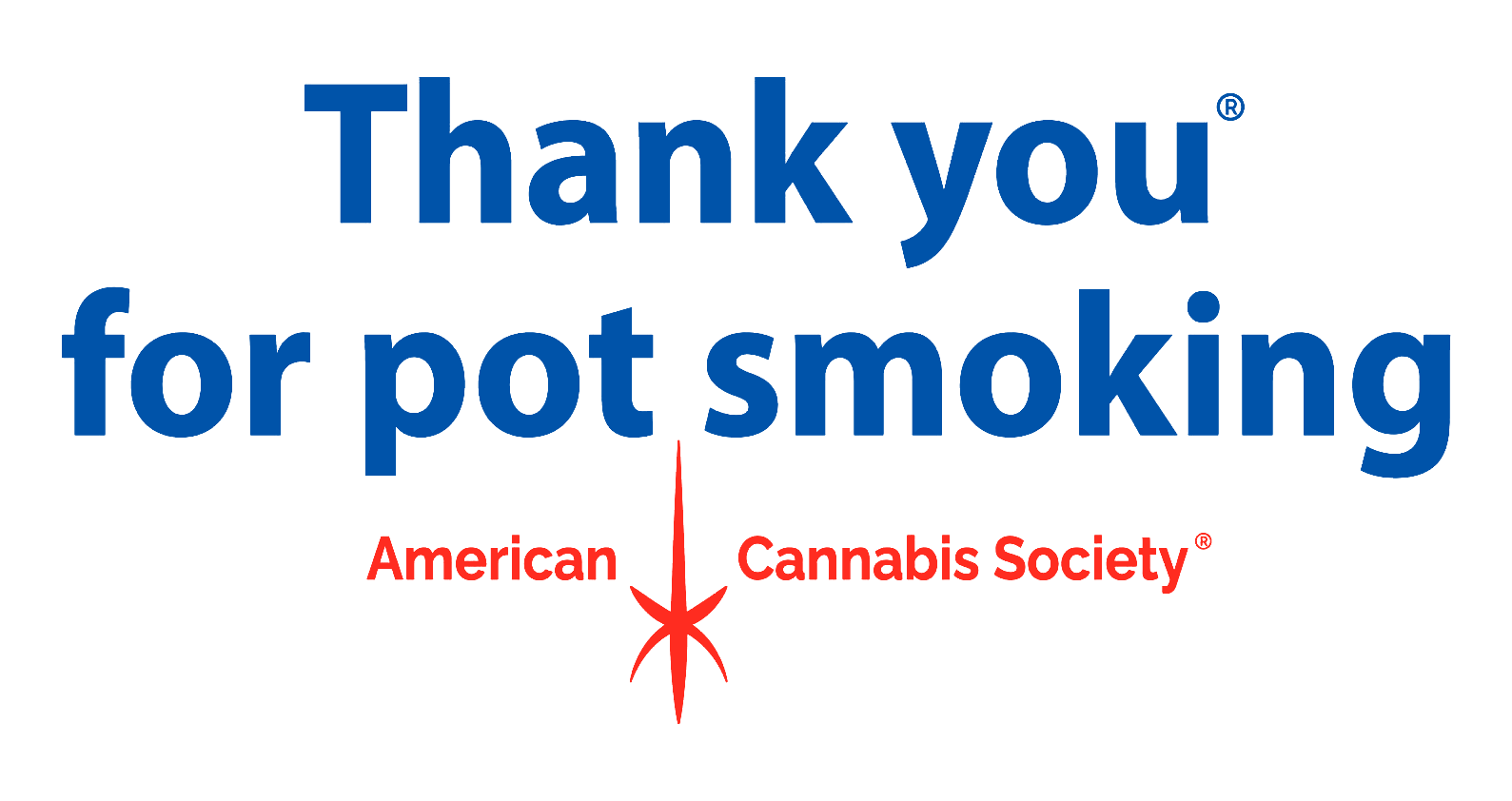 Thank You For Pot Smoking American Cannabis Society GreenRX logo